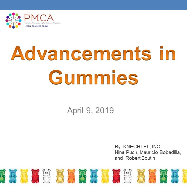 2019- Advancements in Gummies - Slides