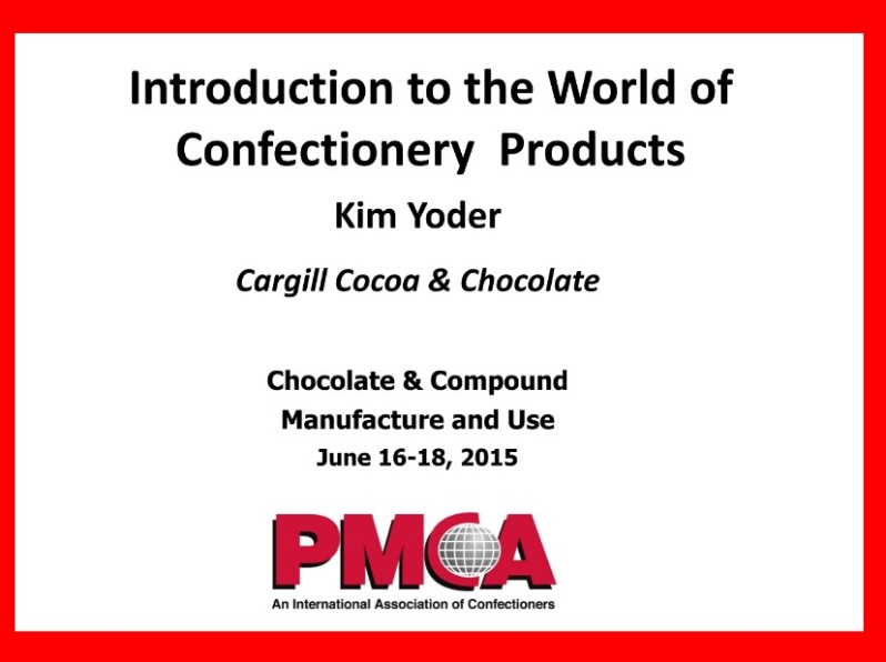Product Description: Chocolate And Compound Manufacturing And Use- 2015</br></br>Author: Kim Yoder, Cargill Cocoa & Chocolate</br> 2015-Introduction To The World Of Confectionery