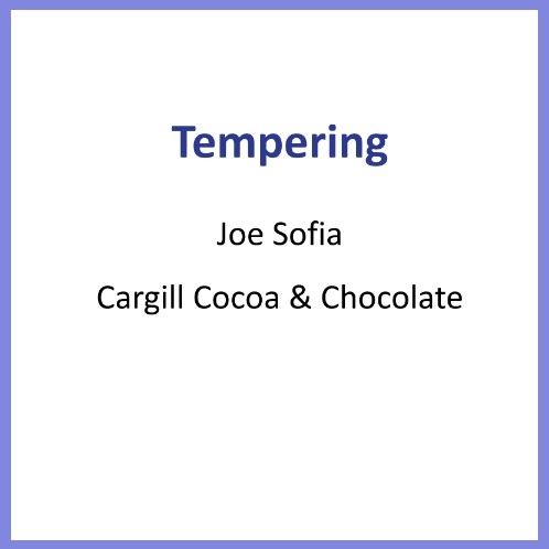 Product Description: Chocolate Manufacture: The Basics And More- 2018</br></br>Author: Joe Sofia, Cargill Cocoa & Chocolate</br> 2018-Tempering