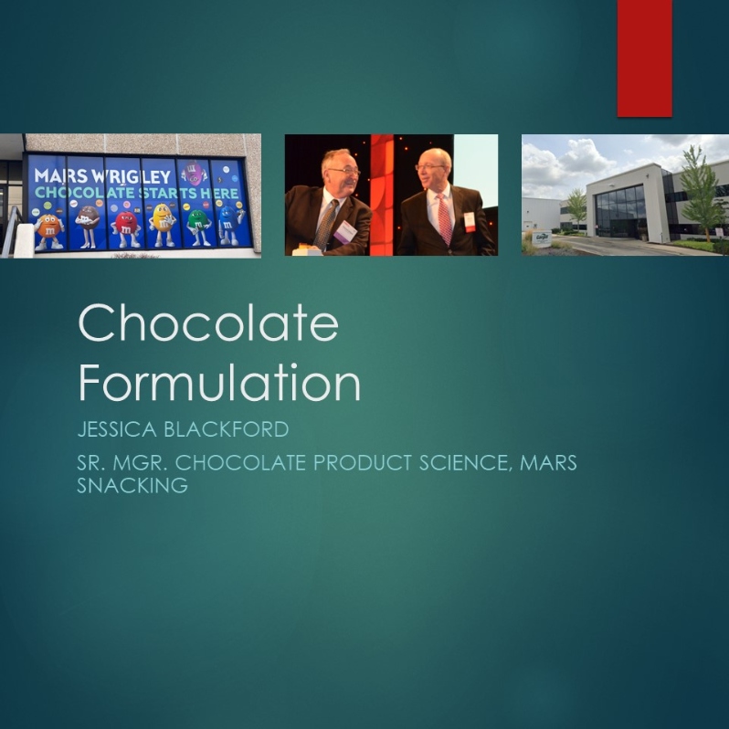 Product Description: Conference 2024Slides</br></br>Author: Jessica Blackford, Mars</br> 2024-Chocolate Formulation-Slides