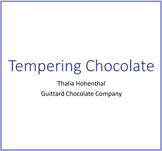 Product Description: The Science And Sensory Of Chocolate Manufacture- 2019</br></br>Author: Thalia Hohenthal, Guittard Chocolate Company</br> 2019-Tempering Chocolate