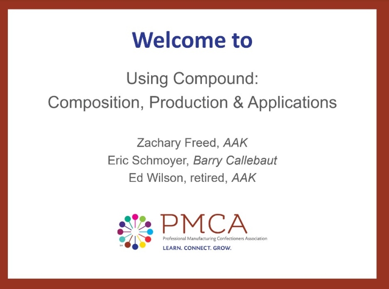 Product Description: Using Compounds: Composition, Production, And Application- 2019</br></br>Authors: Zachary Freed, AAK, Eric Schmoyer, Barry Callebaut, Ed Wilson, Retired, AAK</br> 2019-Welcome To Using Compounds